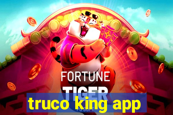 truco king app